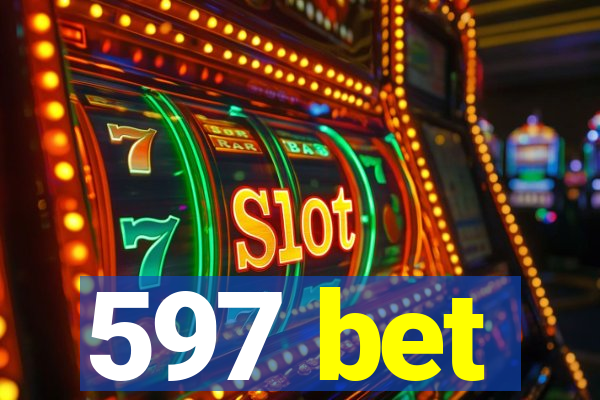 597 bet